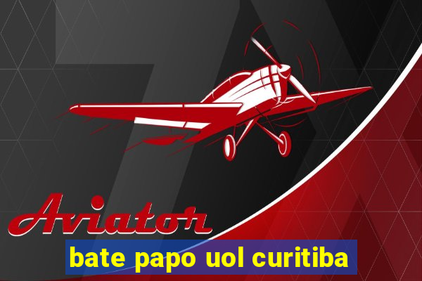 bate papo uol curitiba